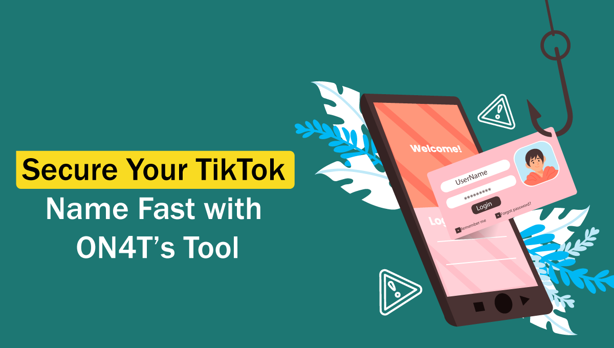 Secure-Your-TikTok-Name-Fast-with-ON4Ts-Tool