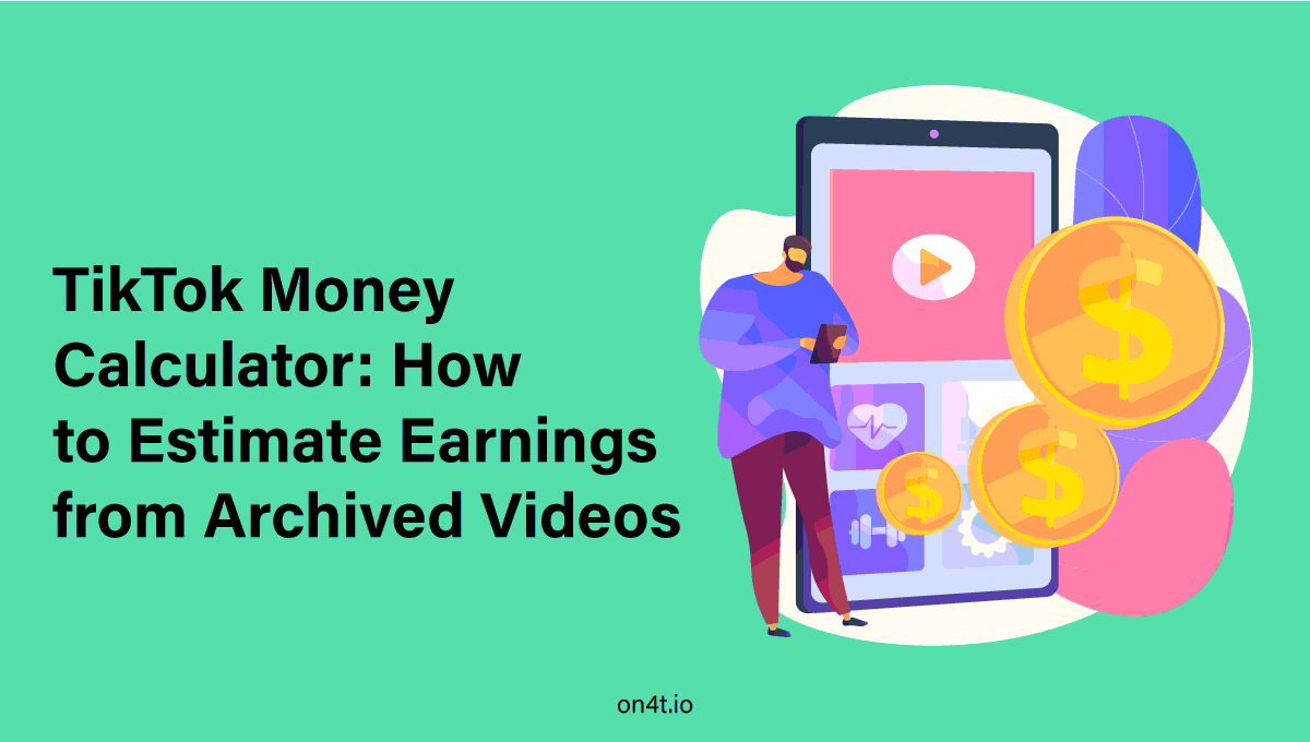 TikTok-Money-Calculator-How-to-Estimate-Earnings-from-Archived-Videos.