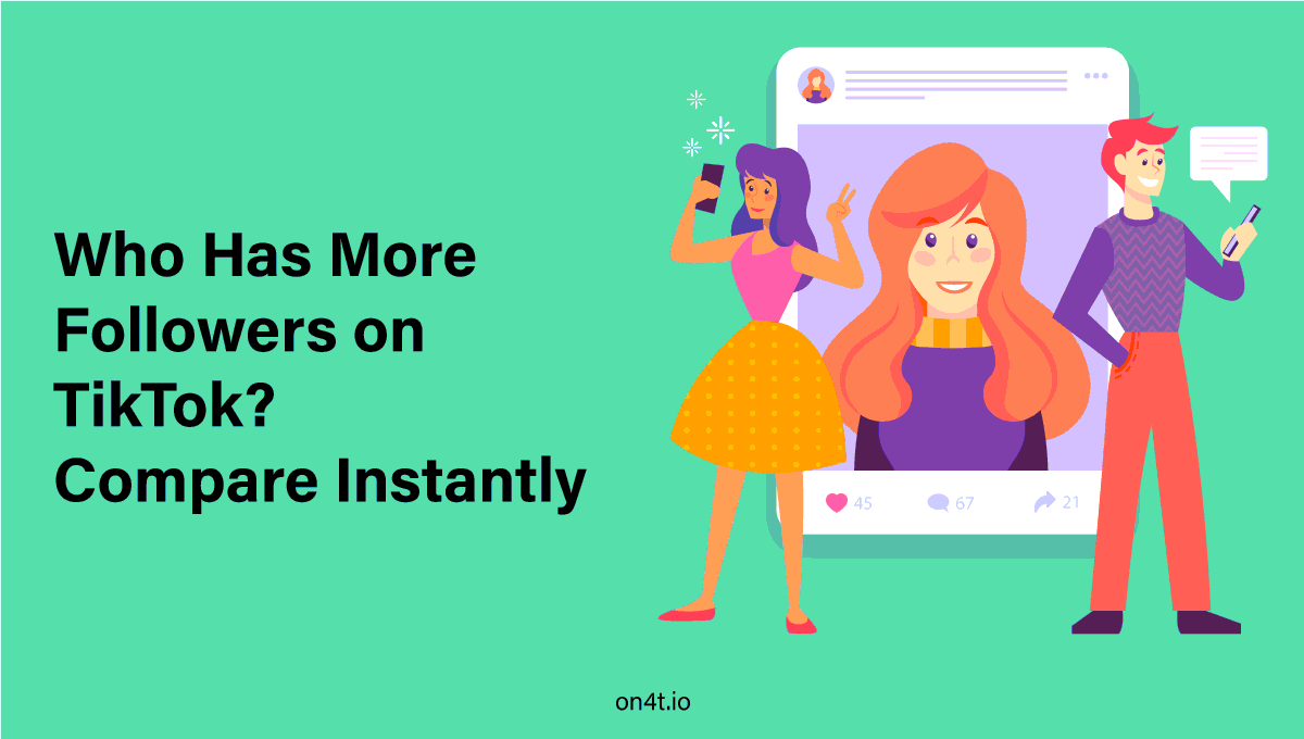 who-has-more-followers-on-tiktok-compare-instantly.